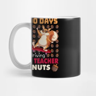 100 Days of driving my teacher nuts skateboard Squirrel Mug